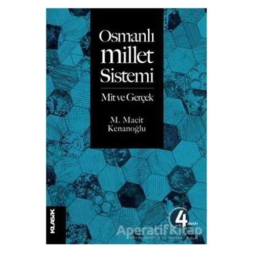 Osmanlı Millet Sistemi - M. Macit Kenanoğlu - Klasik Yayınları
