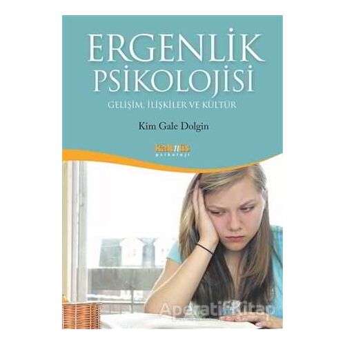 Ergenlik Psikolojisi - Kim Gale Dolgin - Kaknüs Yayınları