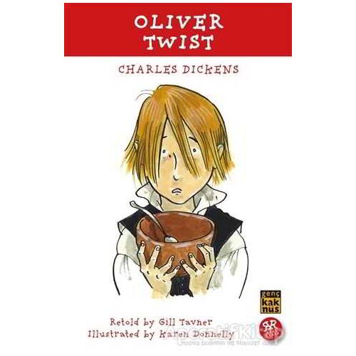 Oliver Twist - Charles Dickens - Kaknüs Genç