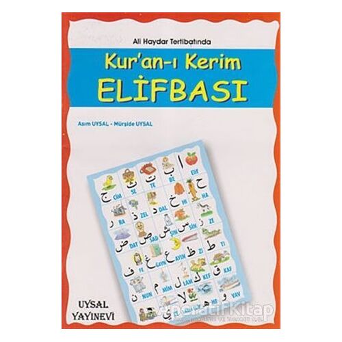 Kur’an-ı Kerim Elifbası - Asım Uysal - Uysal Yayınevi