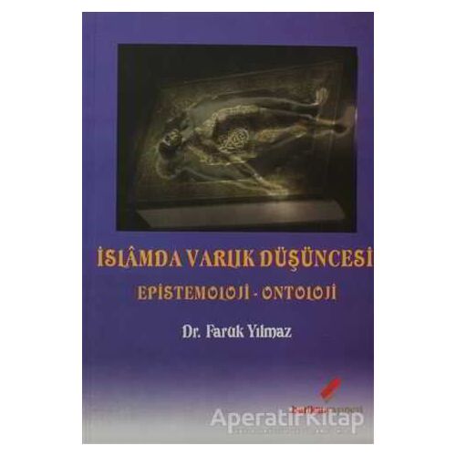 İslamda Varlık Düşüncesi - Faruk Yılmaz - Berikan Yayınevi