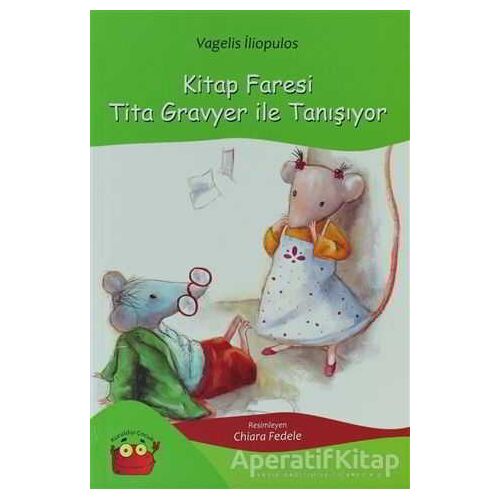 Kitap Faresi Tita Gravyer ile Tanışıyor - Vagelis İliopulos - Kuraldışı Yayınevi