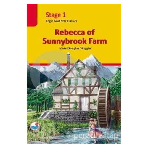 Rebecca of Sunnybrook Farm (Cdli) - Stage 1 - Kate Douglas Wiggin - Engin Yayınevi