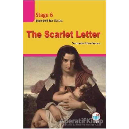 The Scarlet Letter (Cdli) - Stage 6 - Nathaniel Hawthorne - Engin Yayınevi