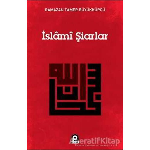 İslami Şiarlar - Ramazan Tamer Büyükküpçü - Pınar Yayınları