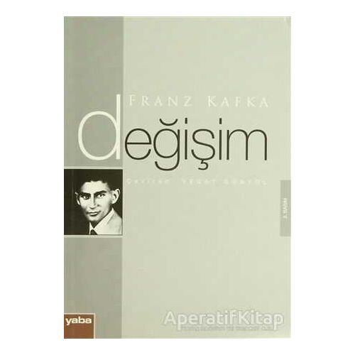 Değişim - Franz Kafka - Yaba Yayınları