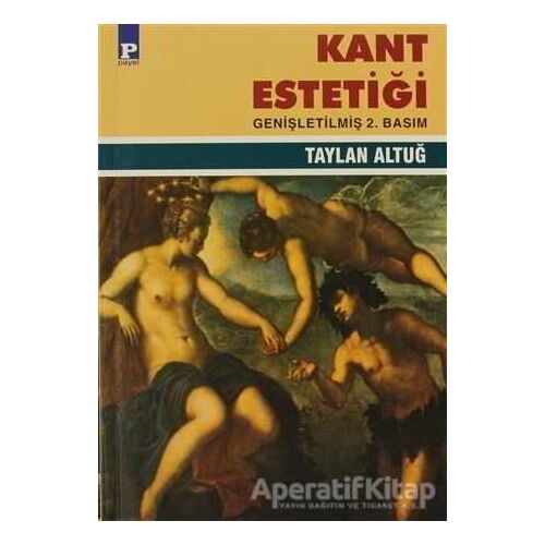 Kant Estetiği - Taylan Altuğ - Payel Yayınları