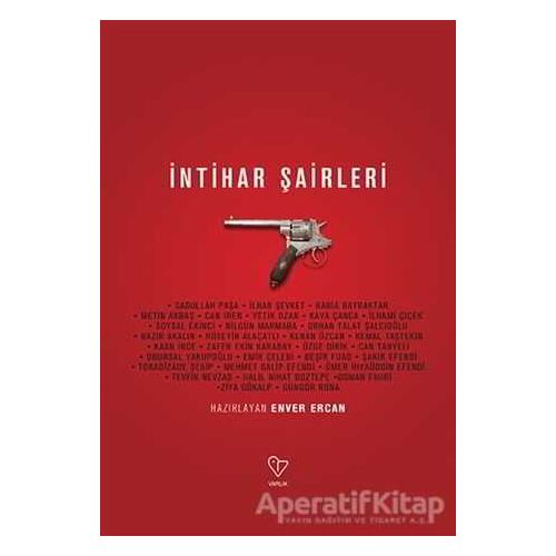 İntihar Şairleri - Enver Ercan - Varlık Yayınları