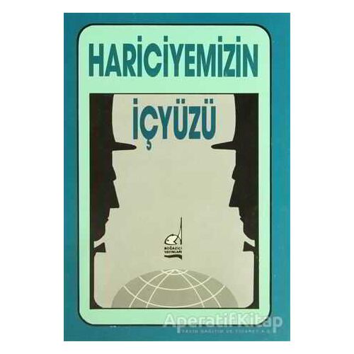 Hariciyemizin İçyüzü - Derleme - Boğaziçi Yayınları