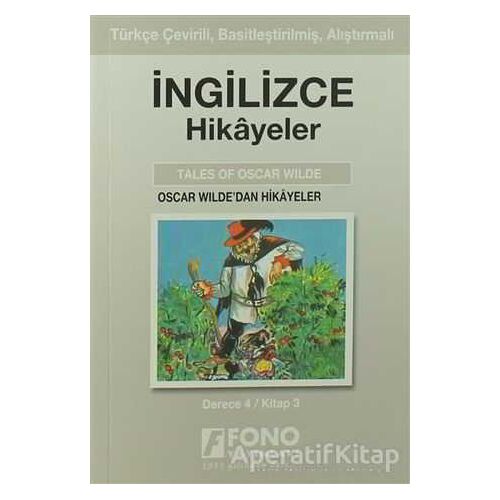 Oscar Wildedan Hikayeler (derece 4-C) - Ayten E. Oray - Fono Yayınları