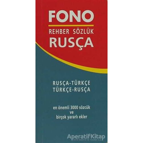 Rusça / Türkçe – Türkçe / Rusça Rehber Sözlük - Kolektif - Fono Yayınları