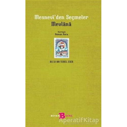 Mesnevi’den Seçmeler - Mevlana Celaleddin Rumi - Beyan Yayınları