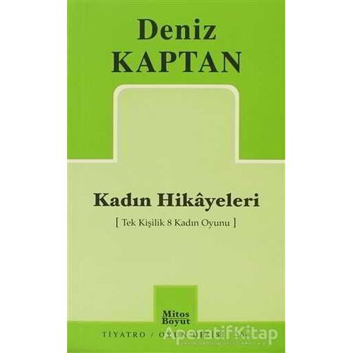 Kadın Hikayeleri - Deniz Kaptan - Mitos Boyut Yayınları