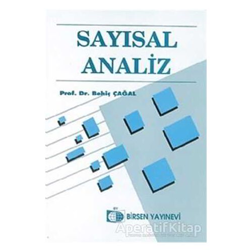 Sayısal Analiz - Behiç Çağal - Birsen Yayınevi