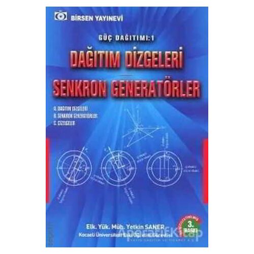 Dağıtım Dizgeleri Senkron Generatörler - Yetkin Saner - Birsen Yayınevi