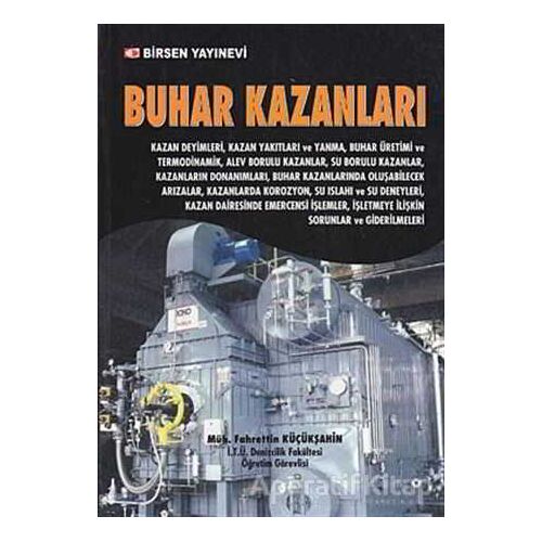 Buhar Kazanları - Fahrettin Küçükşahin - Birsen Yayınevi