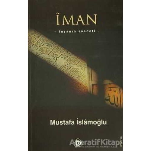İman - Mustafa İslamoğlu - Düşün Yayıncılık