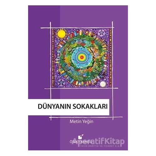Dünyanın Sokakları - Metin Yeğin - Öteki Yayınevi