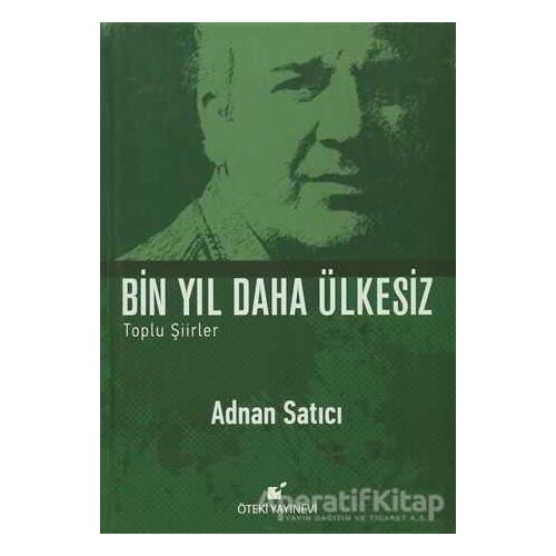 Bin Yıl Daha Ülkesiz - Adnan Satıcı - Öteki Yayınevi