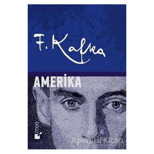 Amerika - Franz Kafka - Öteki Yayınevi
