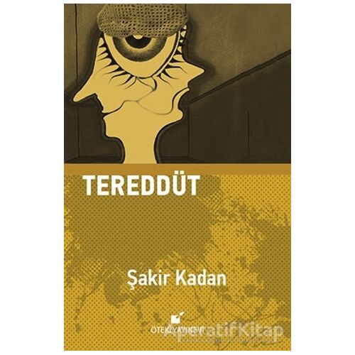 Tereddüt - Şakir Kadan - Öteki Yayınevi