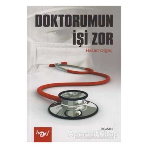 Doktorumun İşi Zor - Hasan Olgaç - Harf Eğitim Yayıncılık