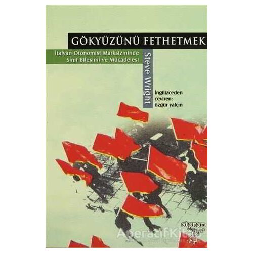 Gökyüzünü Fethetmek - Steve Wright - Otonom Yayıncılık