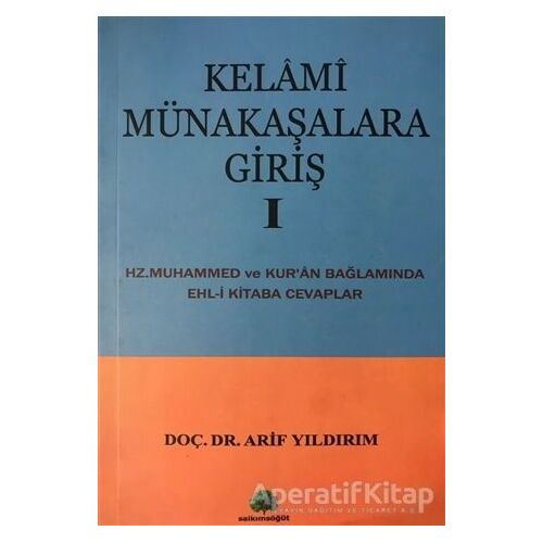 Kelami Münakaşalara Giriş 1 - Arif Yıldırım - Salkımsöğüt Yayınları