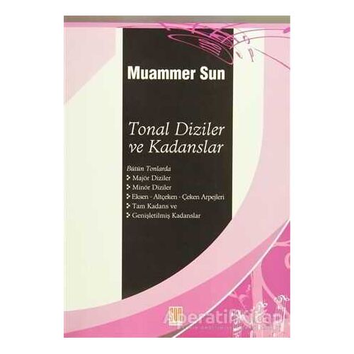 Tonal Dizileri ve Kadanslar - Muammer Sun - Sun Yayınevi