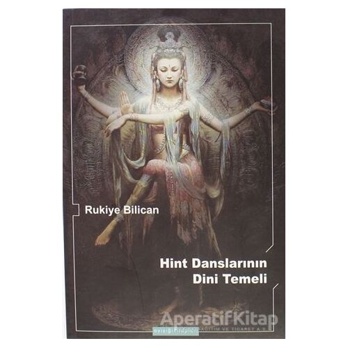 Hint Danslarının Dini Temeli - Rukiye Bilican - Ayışığı Kitapları