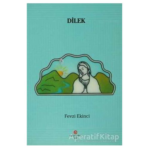 Dilek - Fevzi Ekinci - Can Yayınları (Ali Adil Atalay)