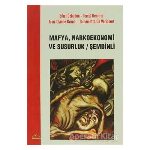 Mafya, Narkoekonemi ve Susurluk / Şemdinli - Derleme - Ütopya Yayınevi