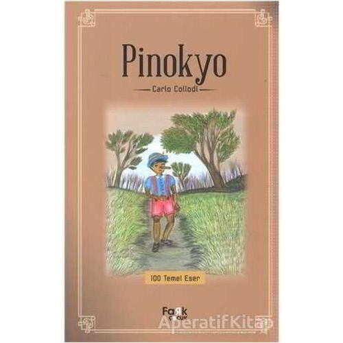 Pinokyo - Carlo Collodi - Fark Yayınları