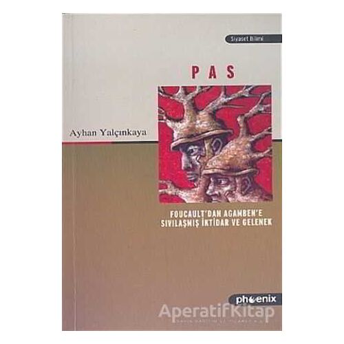 Pas - Ayhan Yalçınkaya - Phoenix Yayınevi