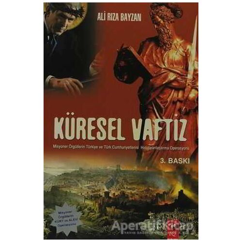 Küresel Vaftiz - Ali Rıza Bayzan - IQ Kültür Sanat Yayıncılık
