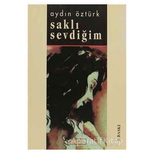 Saklı Sevdiğim - Aydın Öztürk - Berfin Yayınları