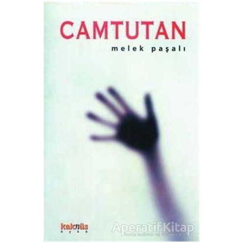 Camtutan - Melek Paşalı - Kaknüs Yayınları