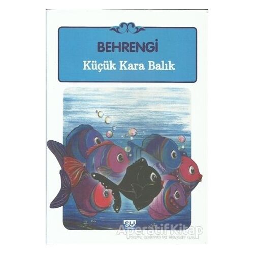 Küçük Kara Balık - Samed Behrengi - Su Yayınevi