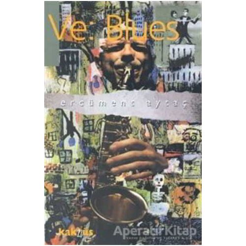Ve: Blues - Ercüment Aytaç - Kaknüs Yayınları