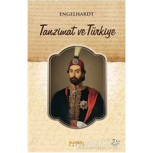 Tanzimat ve Türkiye - Engelhardt - Kaknüs Yayınları