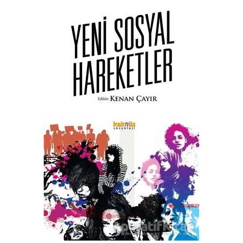 Yeni Sosyal Hareketler - Kenan Çayır - Kaknüs Yayınları