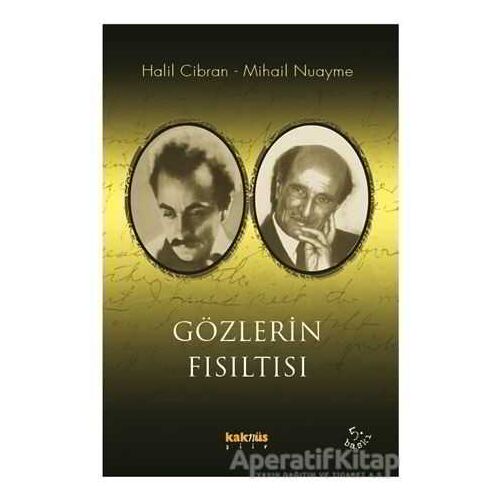 Gözlerin Fısıltısı - Halil Cibran - Kaknüs Yayınları