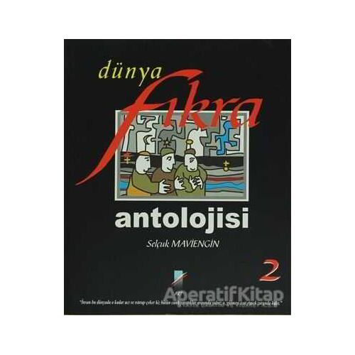 Dünya Fıkra Antolojisi Cilt: 2 - Selçuk Maviengin - Art Basın Yayın Hizmetleri