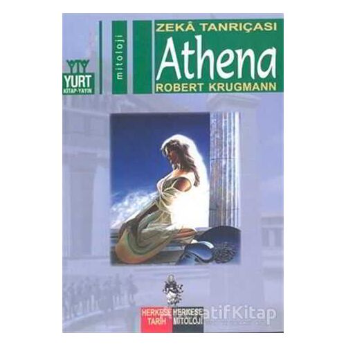 Zeka Tanrıçası Athena - Robert Krugmann - Yurt Kitap Yayın