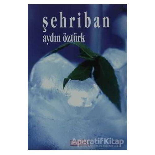 Şehriban - Aydın Öztürk - Berfin Yayınları