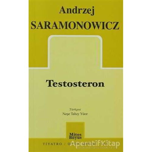 Testosteron - Andrzej Saramonowicz - Mitos Boyut Yayınları