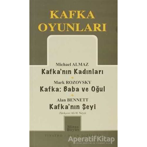 Kafka Oyunları Kafka’nın Kadınları / Baba ve Oğul / Kafka’nın Şeyi