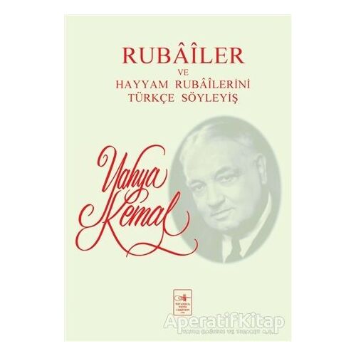 Rubailer ve Hayyam Rubailerini Türkçe Söyleyiş