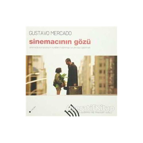 Sinemacının Gözü - Gustavo Mercado - Hil Yayınları