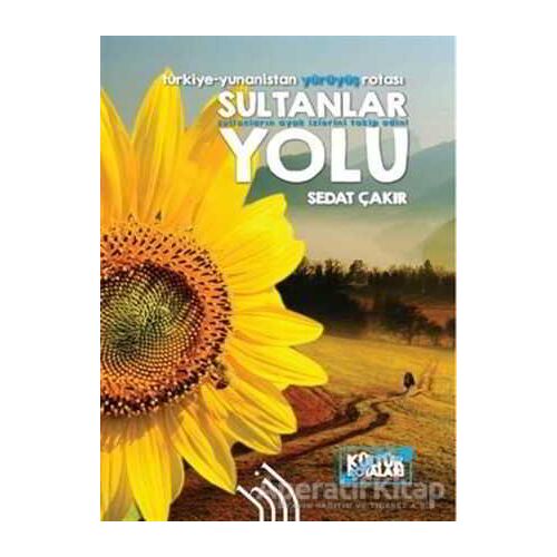 Sultanlar Yolu - Sedat Çakır - Hil Yayınları